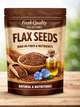 Flax Seeds — Fresh Quality Solutions